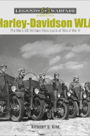 Cover of Harley-Davidson WLA: The Main US Military Motorcycle of World War II