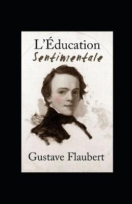 Book cover for L'Education Sentimentale Gustave Flaubert illustree