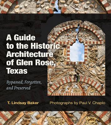 Cover of A Guide to the Historic Architecture of Glen Rose, Texas Volume 30