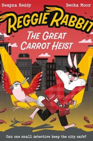 Cover of Reggie Rabbit and the Great Carrot Heist