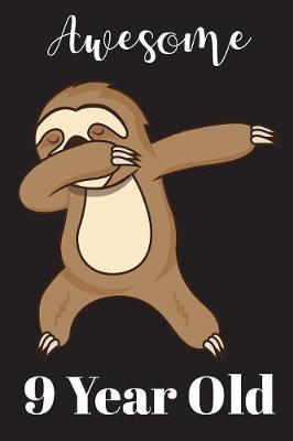 Book cover for 9 Year Old Dabbing Sloth