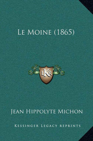 Cover of Le Moine (1865)