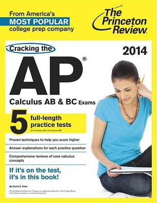 Cover of Cracking The Ap Calculus Ab & Bc Exams, 2014 Edition