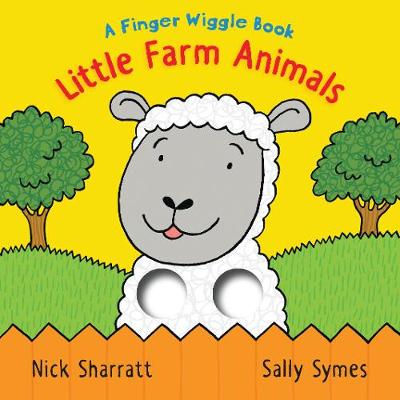Book cover for Little Farm Animals: A Finger Wiggle Book
