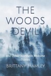 Book cover for The Woods Devil and Other Northern Bedtime Stories