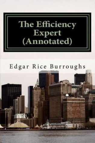 Cover of The Efficiency Expert (Annotated)