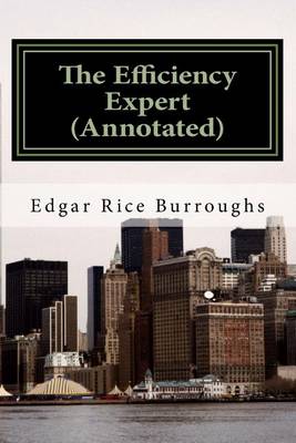 Book cover for The Efficiency Expert (Annotated)