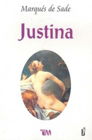 Cover of Justina o Las Desventuras de la Virtud