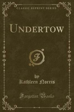 Cover of Undertow (Classic Reprint)