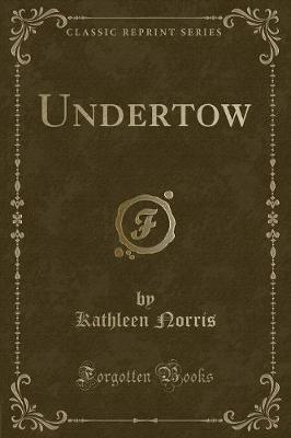 Book cover for Undertow (Classic Reprint)
