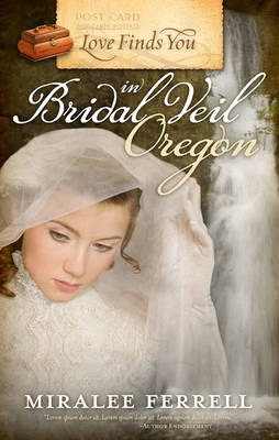 Book cover for Love Finds You in Bridal Veil, Oregon