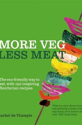 Cover of More Veg, Less Meat