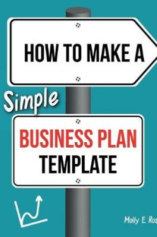 Cover of How To Make A Simple Business Plan Template