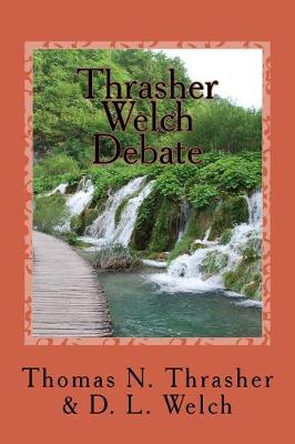Book cover for Thrasher-Welch Debate