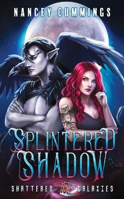 Book cover for Splintered Shadow