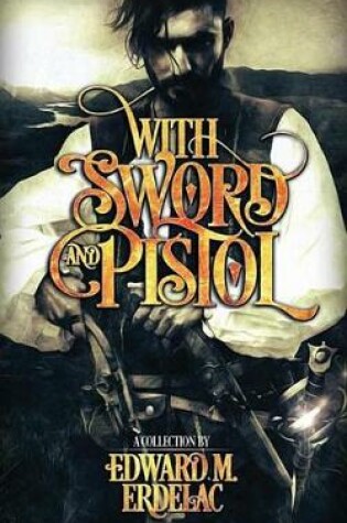 Cover of With Sword and Pistol