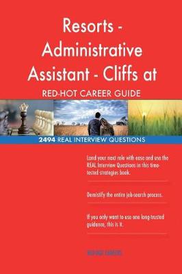 Book cover for Resorts - Administrative Assistant - Cliffs at Long Creek RED-HOT Career; 2494 R