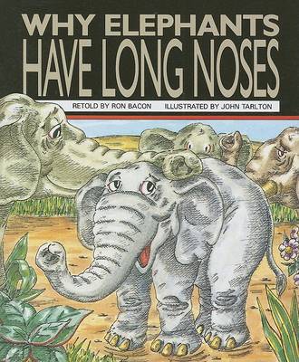 Book cover for Why Elephants Have Long Noses (G/R Ltr U