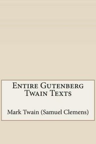 Cover of Entire Gutenberg Twain Texts