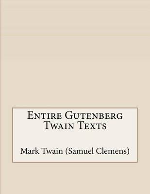 Book cover for Entire Gutenberg Twain Texts