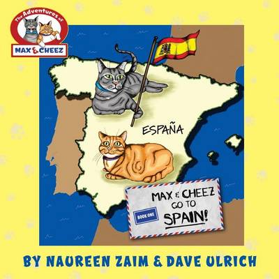 Book cover for Max and Cheez go to Spain!