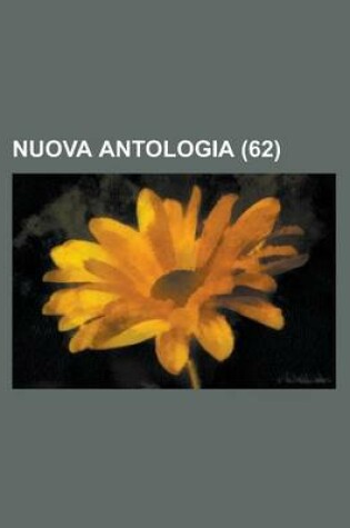 Cover of Nuova Antologia (62 )