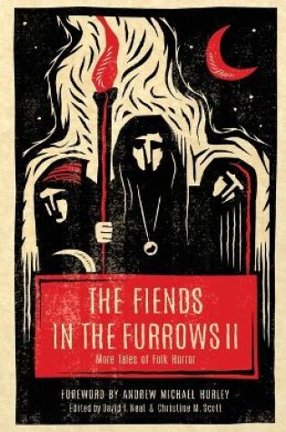 Cover of The Fiends in the Furrows II
