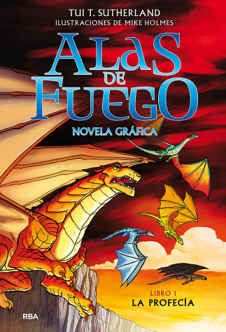 Book cover for La profecía (Novela gráfica) / The Dragonet Prophecy (Graphic Novel)