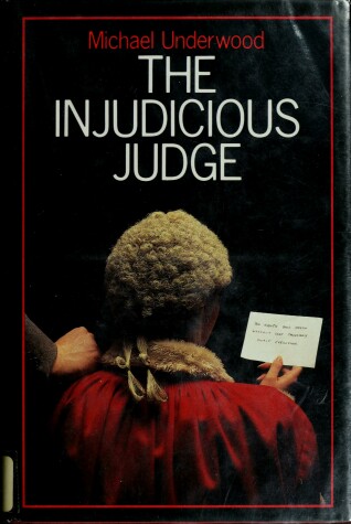 Book cover for The Injudicious Judge