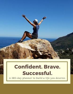 Book cover for Confident. Brave. Successful.