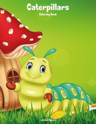 Book cover for Caterpillars Coloring Book 1