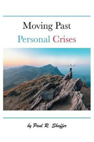 Cover of Moving Past Personal Crises