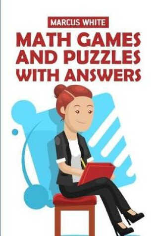 Cover of Math Games And Puzzles With Answers