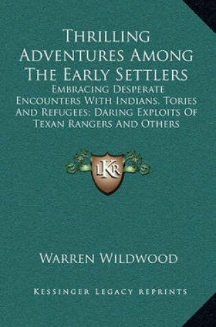 Cover of Thrilling Adventures Among the Early Settlers