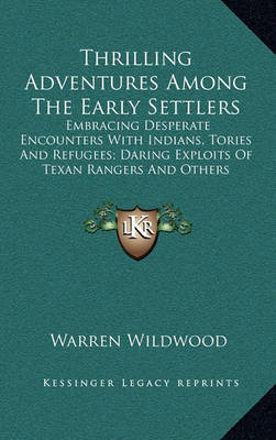 Cover of Thrilling Adventures Among the Early Settlers