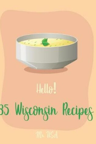 Cover of Hello! 85 Wisconsin Recipes