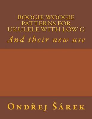 Book cover for Boogie woogie patterns for ukulele with low G