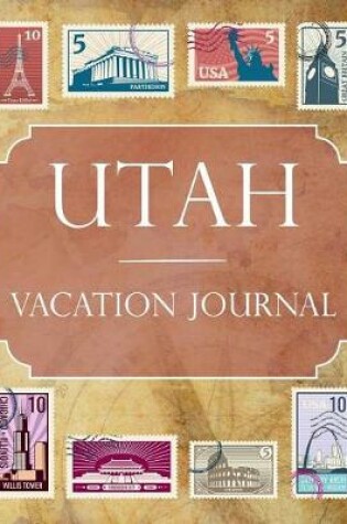 Cover of Utah Vacation Journal