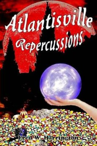 Cover of Atlantisville Repercussions