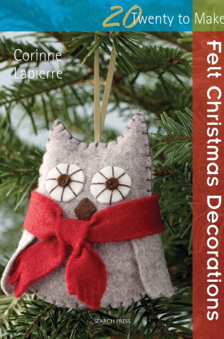 Cover of 20 to Stitch: Felt Christmas Decorations