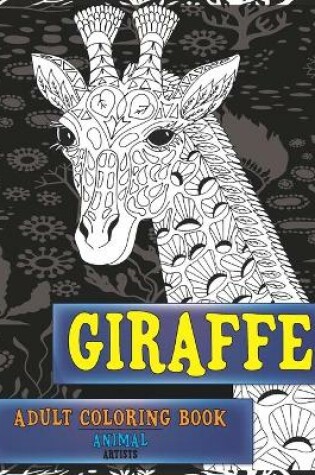 Cover of Adult Coloring Book Artists - Animal - Giraffe
