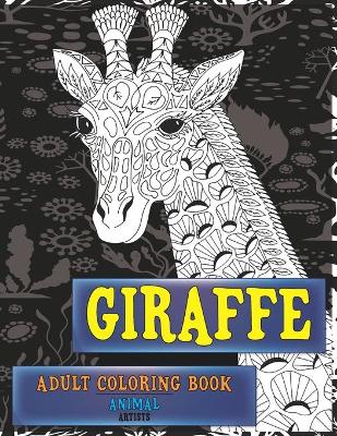 Book cover for Adult Coloring Book Artists - Animal - Giraffe