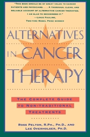 Cover of Alternatives in Cancer Therapy