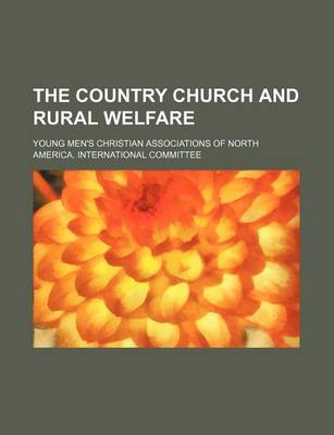 Book cover for The Country Church and Rural Welfare