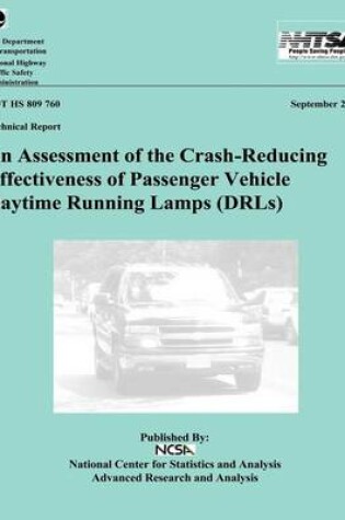 Cover of An Assessment of the Crash-Reducing Effectiveness of Passenger Vehicle Daytime Running Lamps