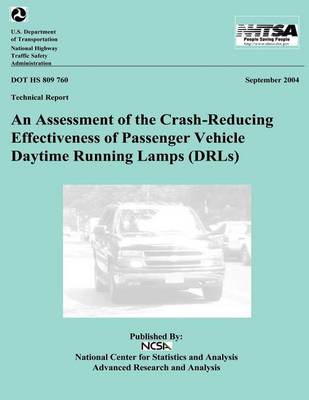 Book cover for An Assessment of the Crash-Reducing Effectiveness of Passenger Vehicle Daytime Running Lamps