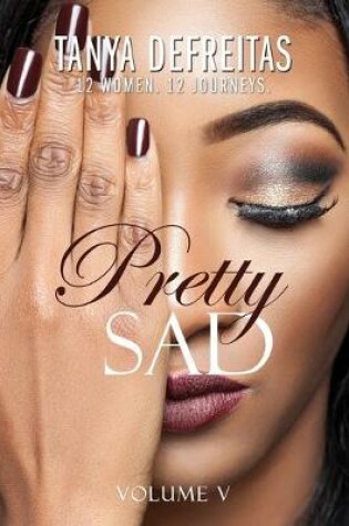 Cover of Pretty Sad (Volume V)