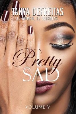 Book cover for Pretty Sad (Volume V)