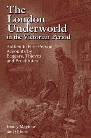 Cover of The London Underworld in the Victorian Period