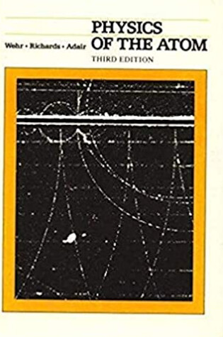 Cover of Physics of the Atom